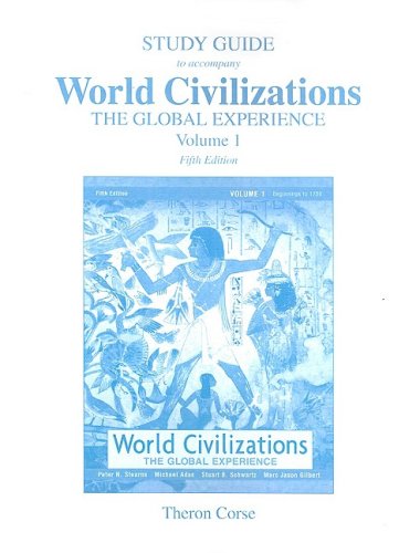 World Civilizations: The Global Experience, Volume 1 Study Guide,Used