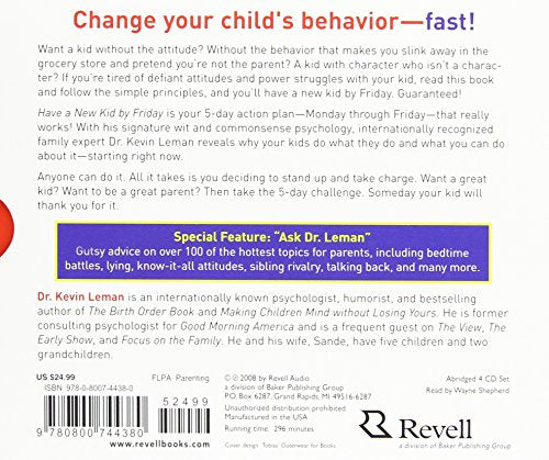 Have a New Kid by Friday: How to Change Your Child's Attitude, Behavior & Character in 5 Days (4 CD Set),Used