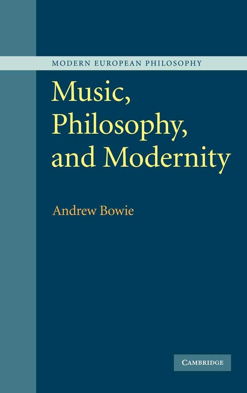 Music, Philosophy, and Modernity (Modern European Philosophy),Used