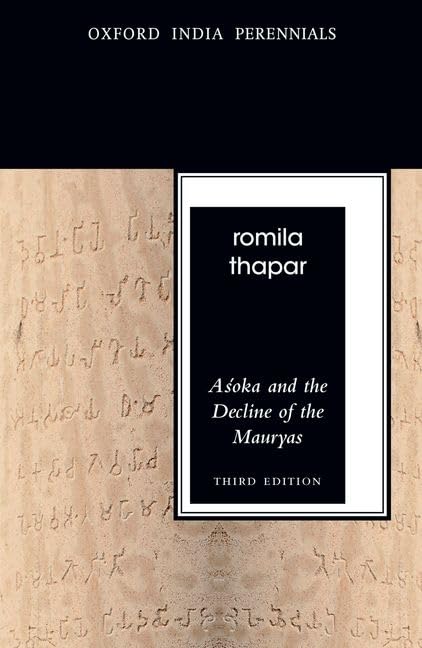 Asoka and the Decline of the Mauryas, Third Edition (Oxford India Perennials Series),Used