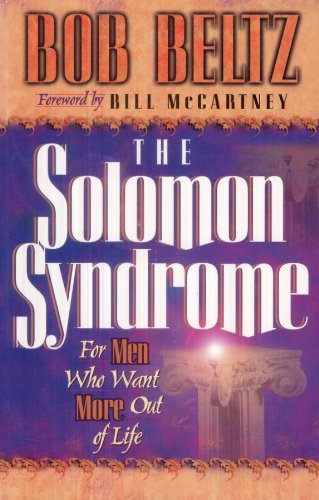 The Solomon Syndrome: For Men Who Want More Out of Life,Used