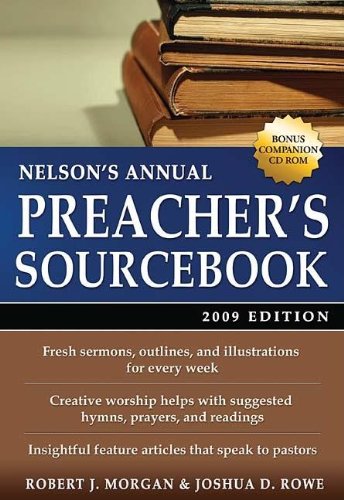 Nelson's Annual Preacher's Sourcebook 2009,Used