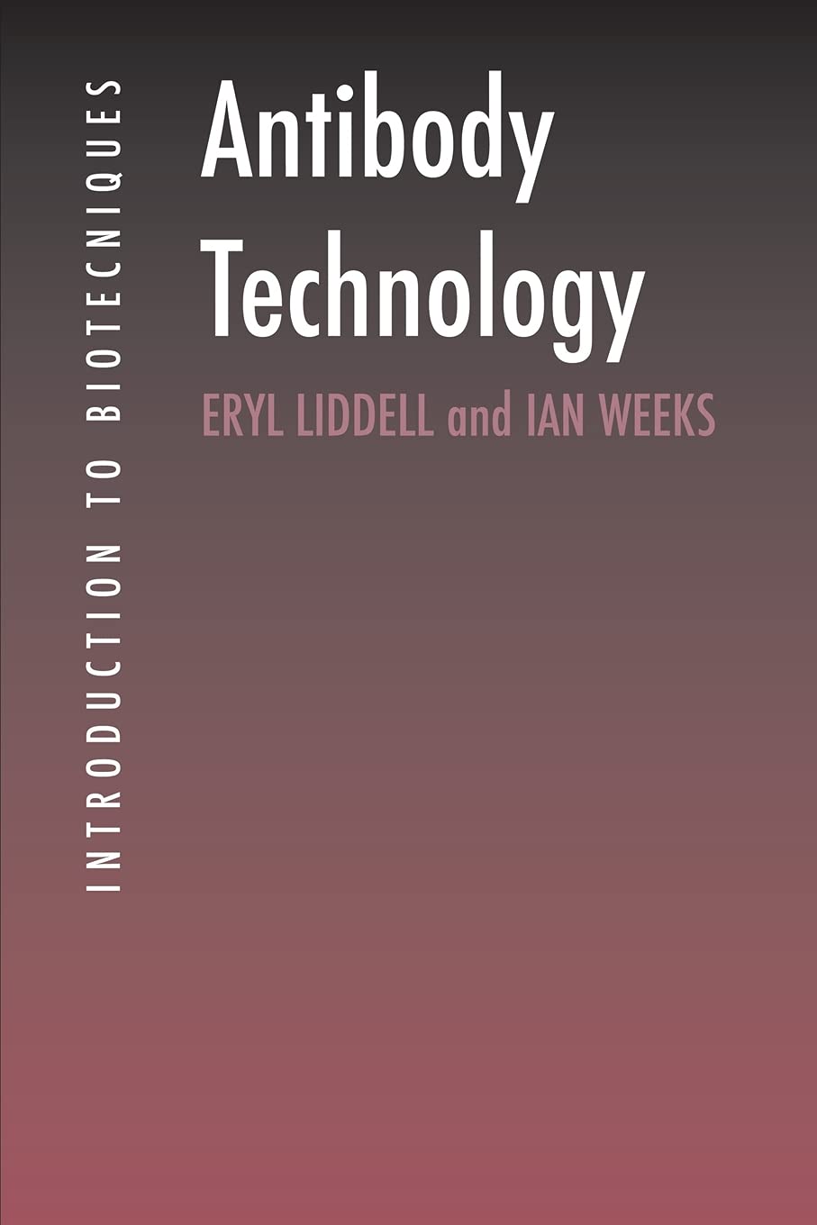 Antibody Technology (Introduction to Biotechniques (BIOS)),Used