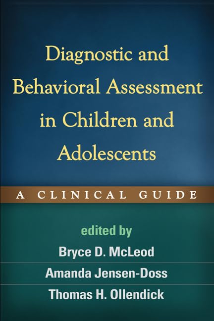 Diagnostic And Behavioral Assessment In Children And Adolescents: A Clinical Guide