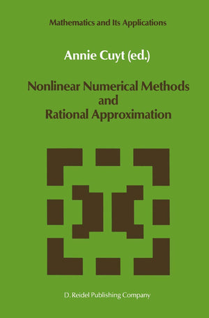 Nonlinear Numerical Methods and Rational Approximation (Mathematics and Its Applications, 43),Used