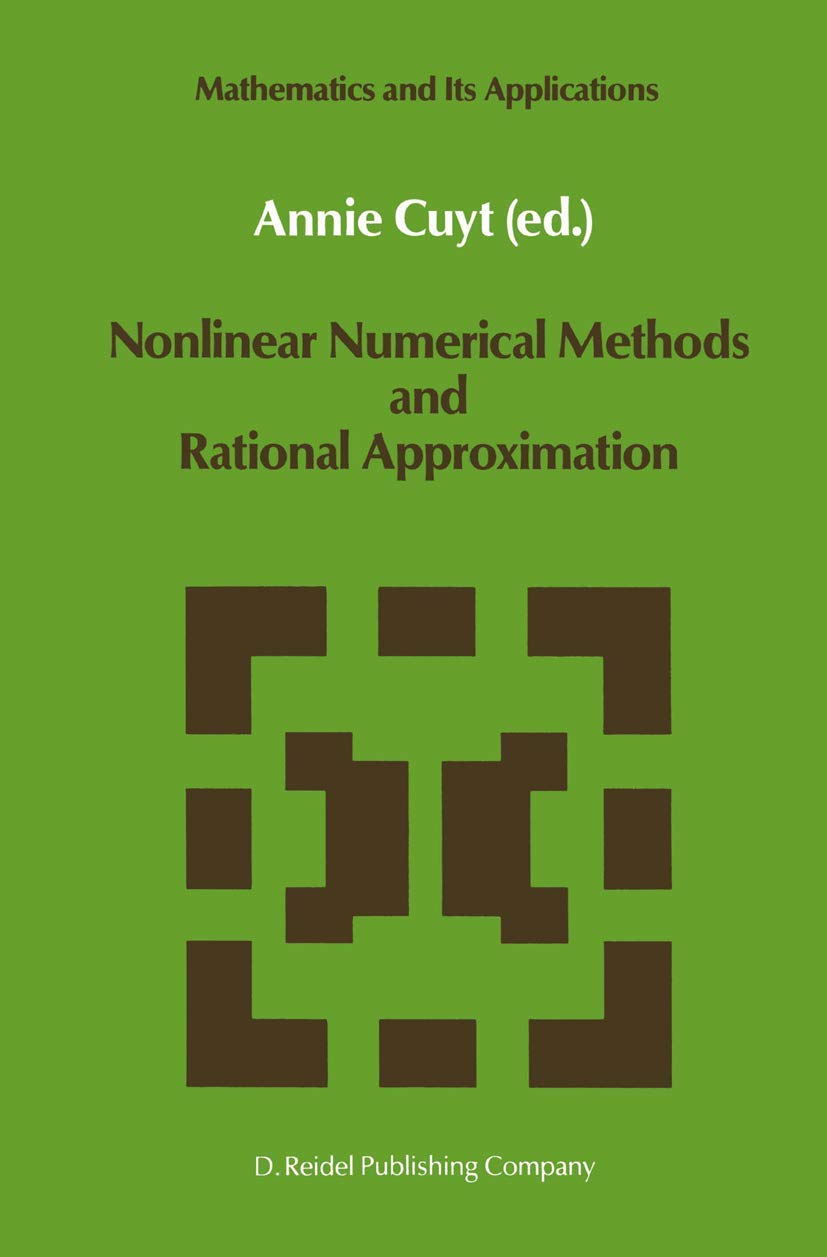 Nonlinear Numerical Methods and Rational Approximation (Mathematics and Its Applications, 43),Used