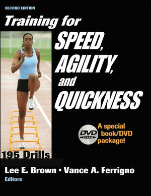 Training For Speed, Agility, And Quickness: Special Book/Dvd Package