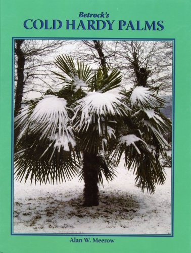 Betrock's Cold Hardy Palms,Used