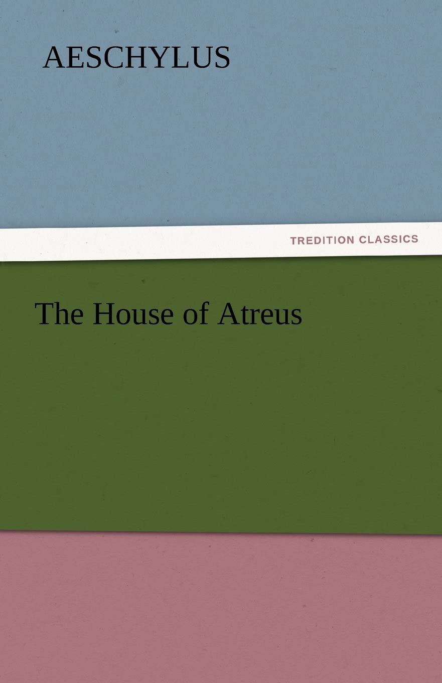 The House of Atreus,Used