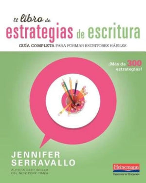 El libro de estrategias de escritura: Guia completa para formar escritores habiles,Used