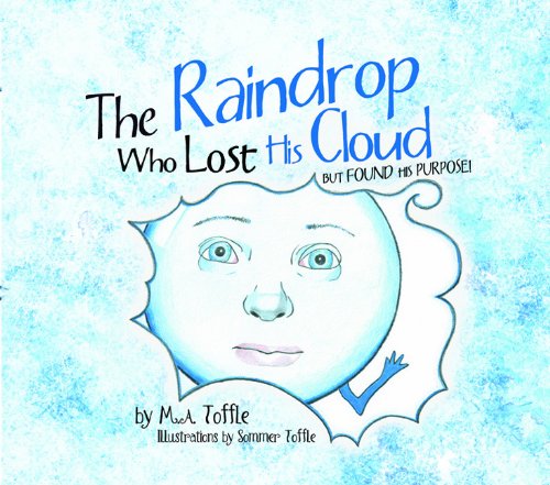 The Raindrop Who Lost His Cloud But Found His Purpose!,Used