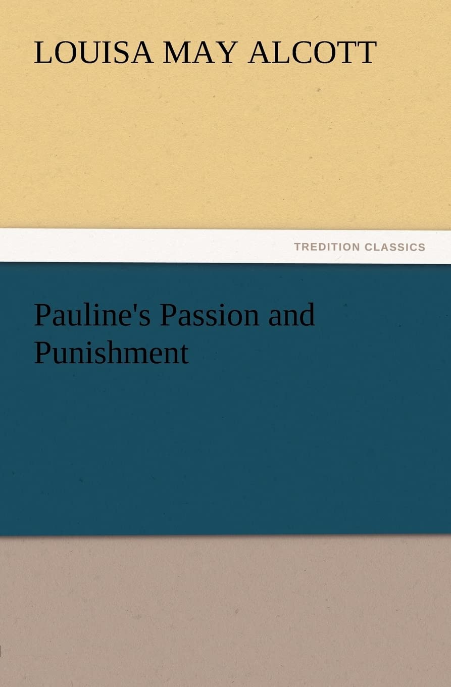 Pauline's Passion and Punishment,Used