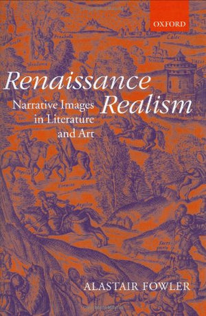 Renaissance Realism: Narrative Images in Literature and Art,Used