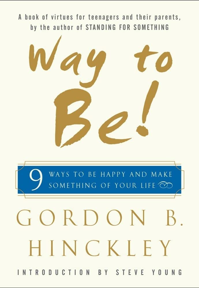 Way to Be!: 9 ways to be happy and make something of your life,Used