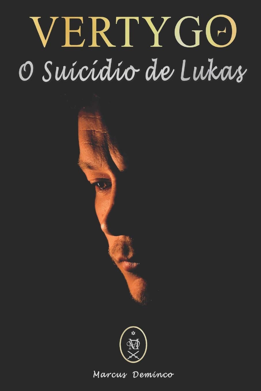 Vertygo  O Suicdio de Lukas (Portuguese Edition),Used