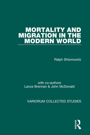 Mortality And Migration In The Modern World (Variorum Collected Studies),Used