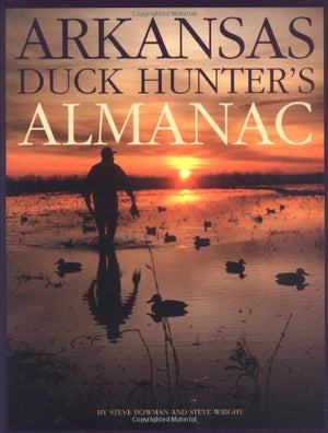 Arkansas Duck Hunter's Almanac,Used