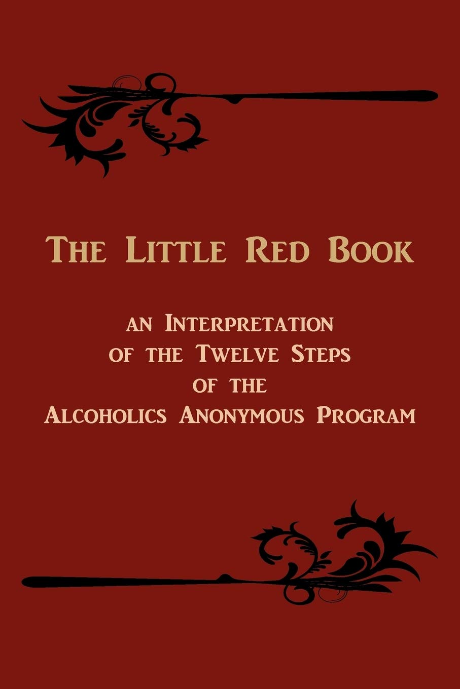 The Little Red Book. An Interpretation of the Twelve Steps of the Alcoholics Anonymous Program,Used