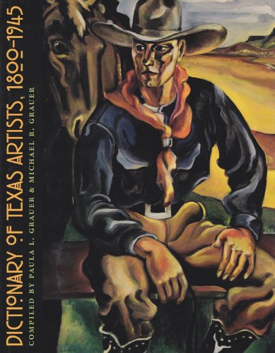 Dictionary of Texas Artists, 18001945 (Volume 3) (West Texas A&m University Series),Used