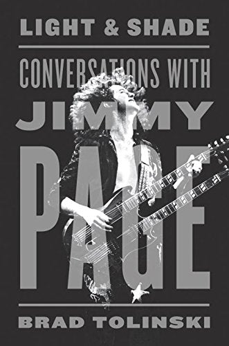 Light and Shade: Conversations with Jimmy Page,New
