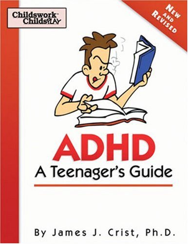 Adhd: A Teenager'S Guide