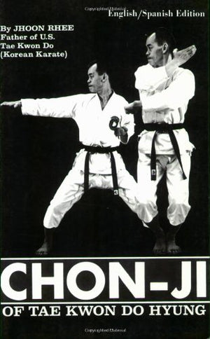 ChonJi of Tae Kwon Do Hyung (English and Spanish Edition),Used