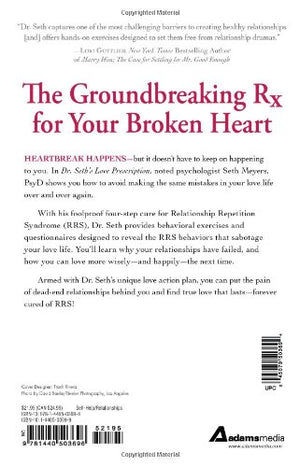Dr. Seth'S Love Prescription: Overcome Relationship Repetition Syndrome And Find The Love You Deserve