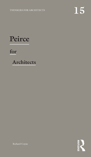 Peirce for Architects (Thinkers for Architects),Used