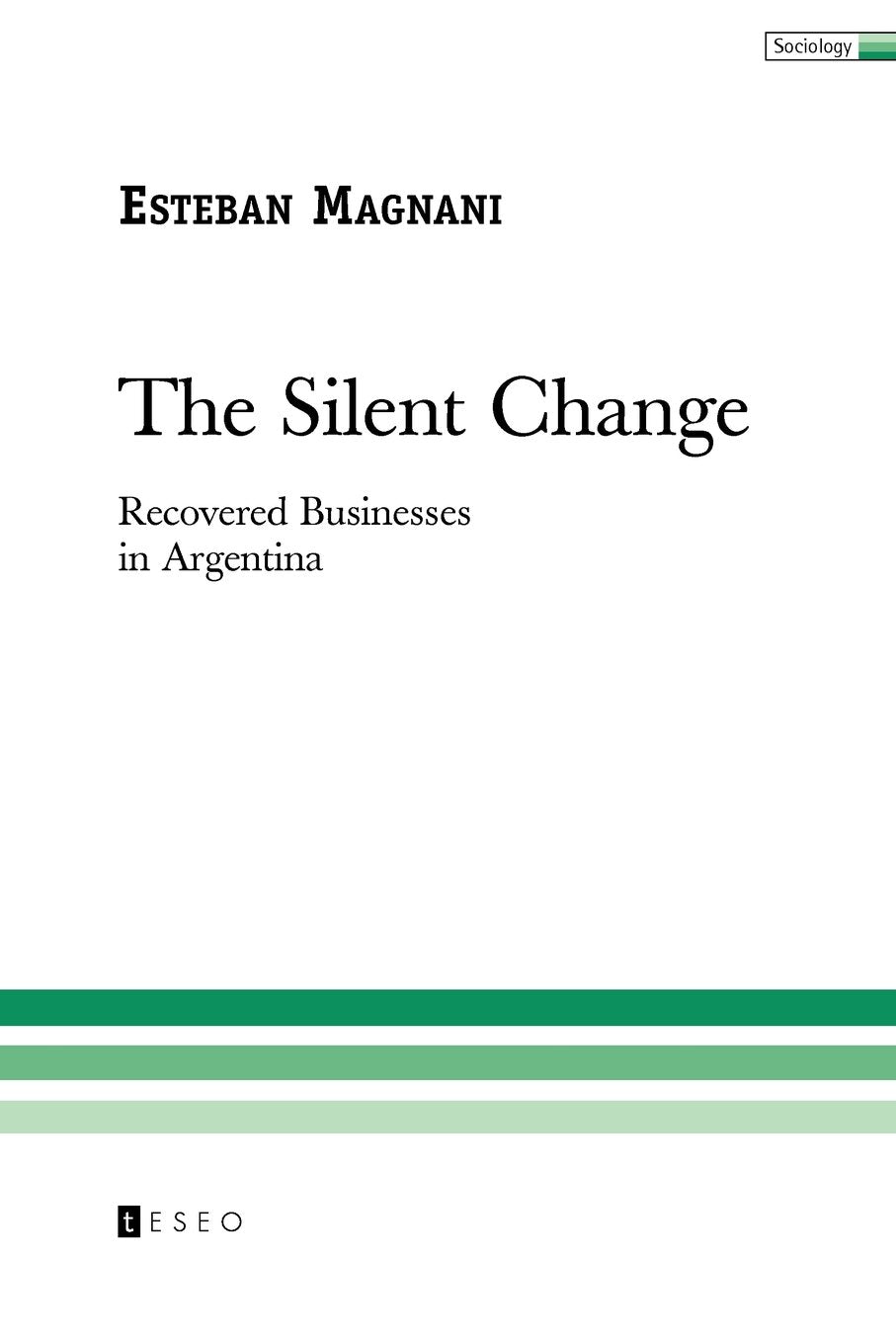 The Silent Change: Recovered Businesses in Argentina,Used