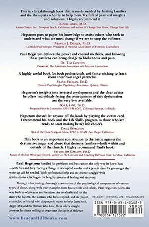 Angry Men And The Women Who Love Them: Breaking The Cycle Of Physical And Emotional Abuse