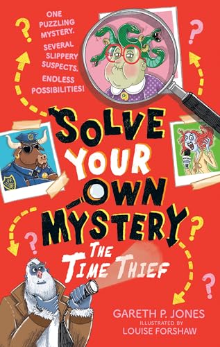 Solve Your Own Mystery: The Time Thief