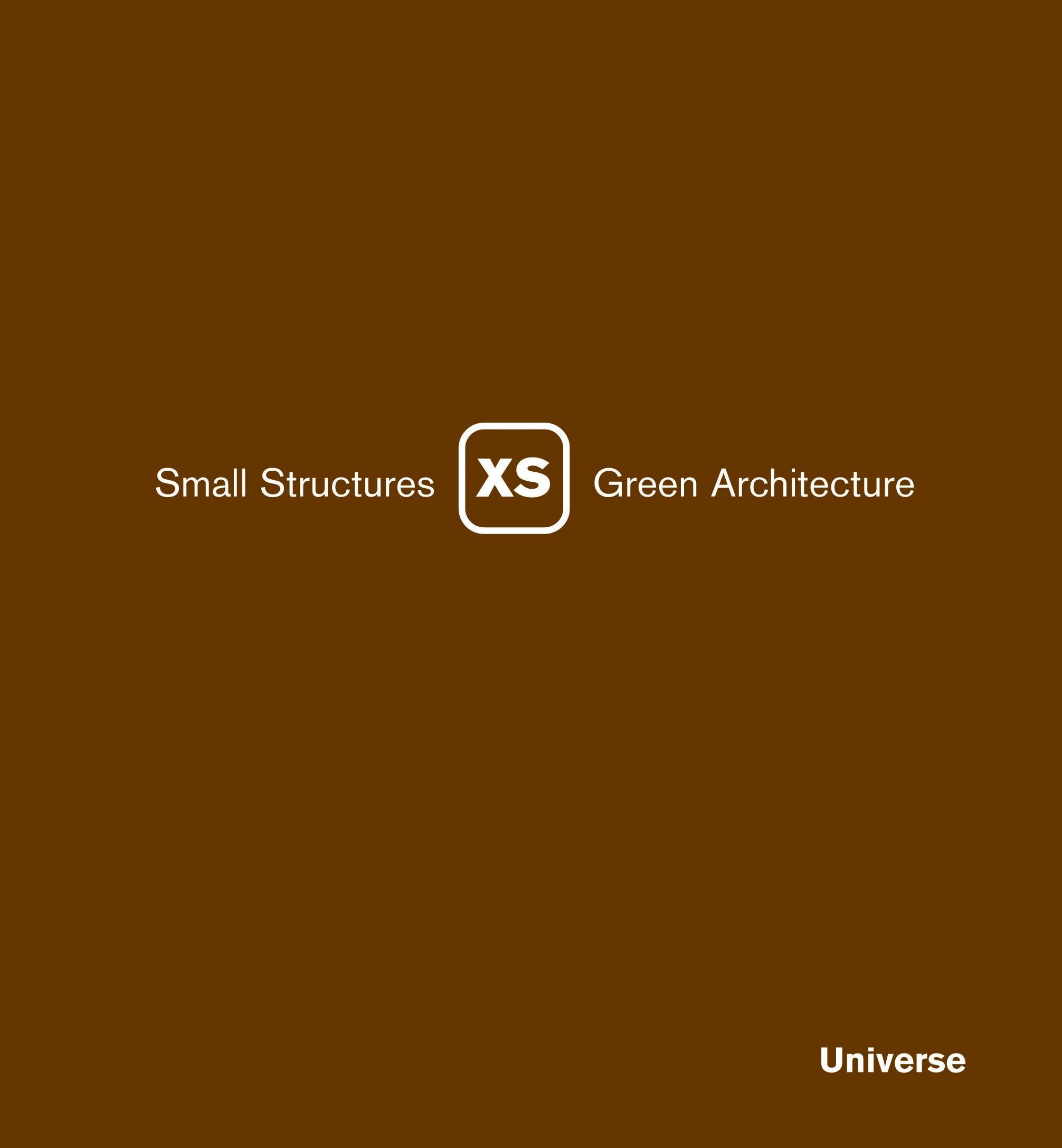 XS: Small Structures, Green Architecture,Used