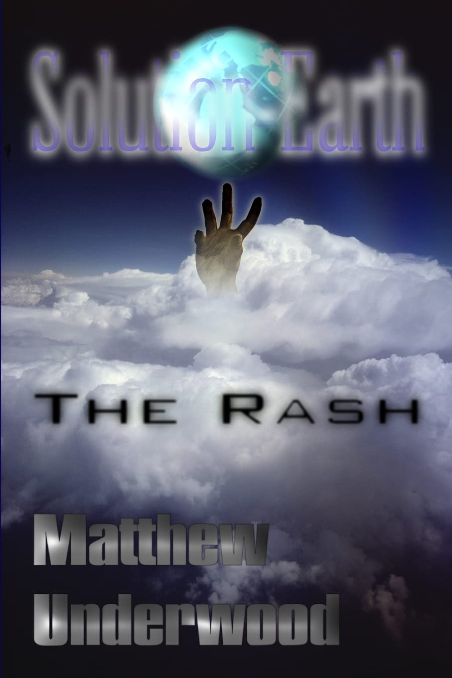 Solutionearth: The Rash,New