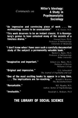 Hitler'S Ideology: A Study In Psychoanalytic Sociology