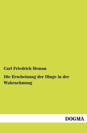 Die Erscheinung der Dinge in der Wahrnehmung (German Edition),Used