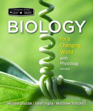 Scientific American Biology for a Changing World with Core Physiology,Used