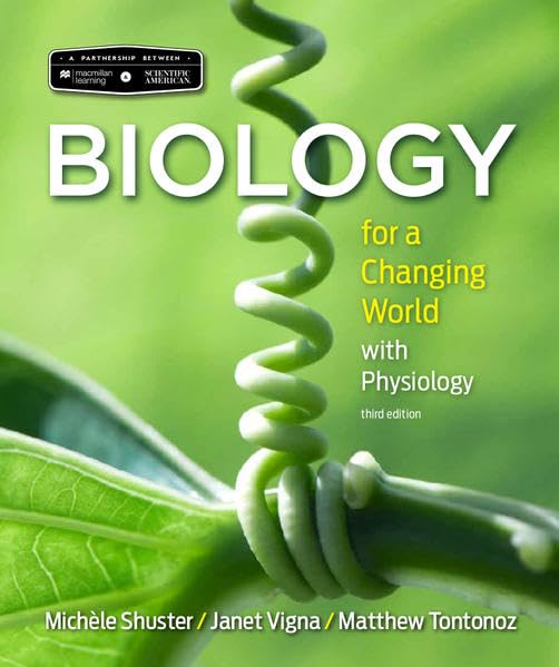 Scientific American Biology for a Changing World with Core Physiology,Used