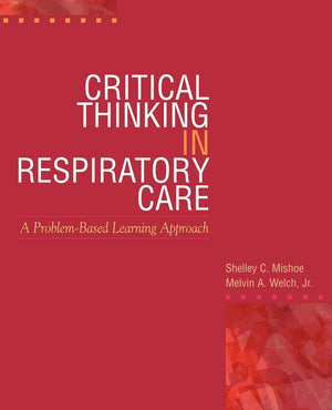 Critical Thinking in Respiratory Care,Used
