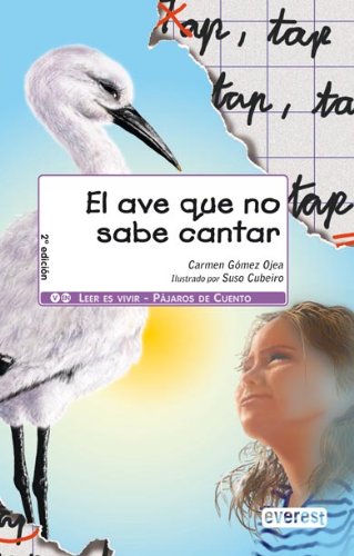 El ave que no sabe cantar (Spanish Edition),Used