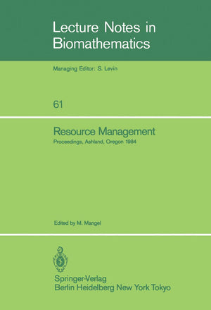 Resource Management: Proceedings of the Second Ralf Yorque Workshop held in Ashland, Oregon, July 2325, 1984 (Lecture Notes in ,Used
