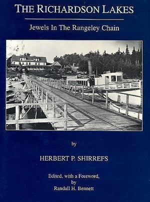 The Richardson Lakes: Jewels in the Rangeley Chain [Book & Map],Used