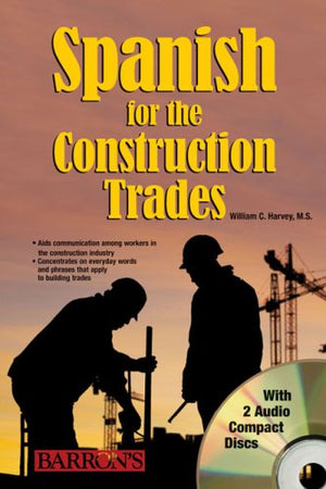 Spanish for Construction Trade (Spanish and English Edition),Used