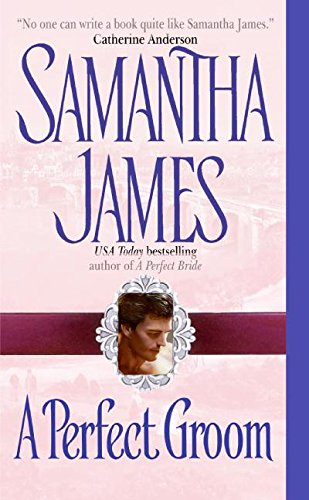 A Perfect Groom (Avon Historical Romance),New