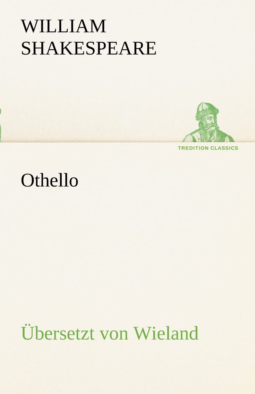 Othello ( Bersetzt Von Wieland) (German Edition),Used
