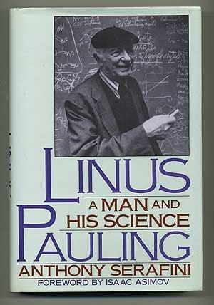 Linus Pauling: A Man and His Science,Used