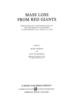 Mass Loss from Red Giants: Proceedings of a Conference held at the University of California at Los Angeles, U.S.A., June 2021, ,Used