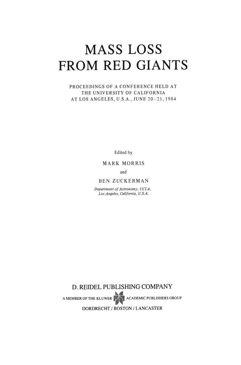 Mass Loss from Red Giants: Proceedings of a Conference held at the University of California at Los Angeles, U.S.A., June 2021, ,Used