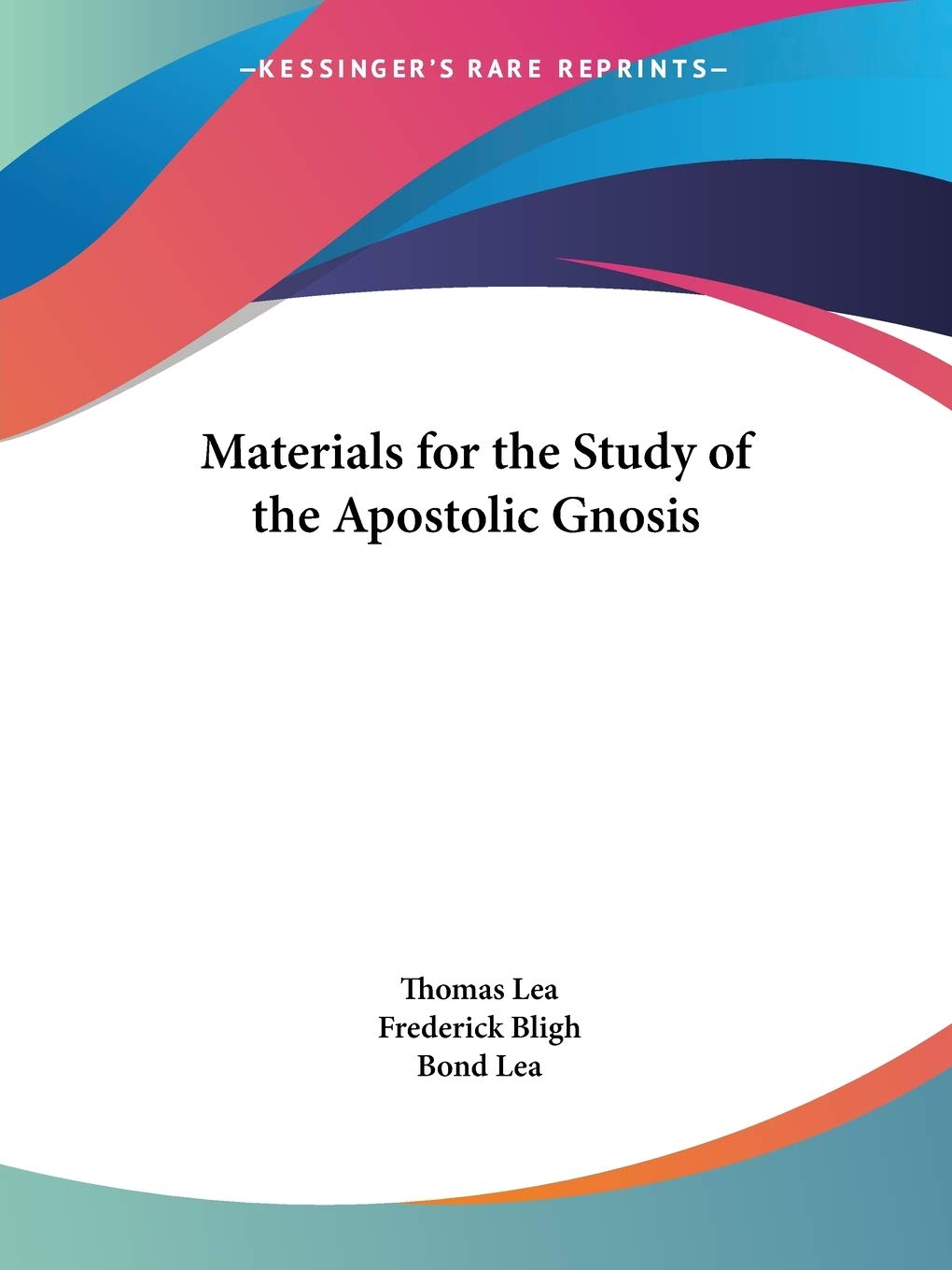 Materials for the Study of the Apostolic Gnosis,Used