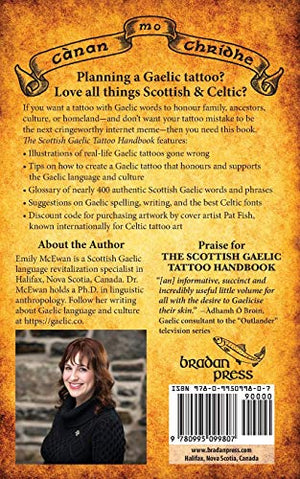 The Scottish Gaelic Tattoo Handbook: Authentic Words and Phrases in the Celtic Language of Scotland,Used