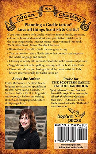 The Scottish Gaelic Tattoo Handbook: Authentic Words and Phrases in the Celtic Language of Scotland,Used